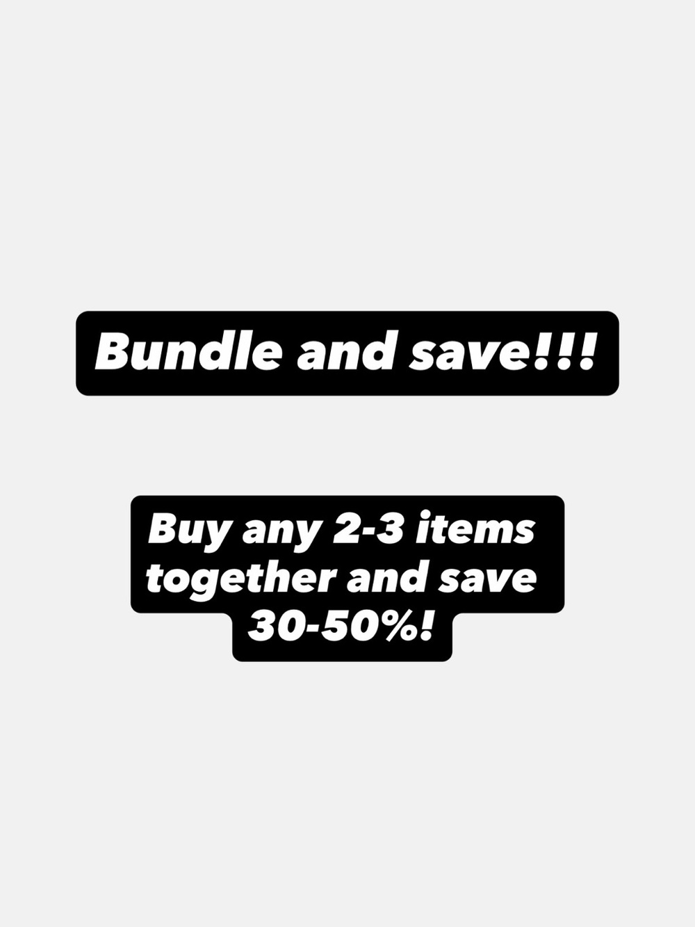 Bundle and Save Graphic Sign - Black & White